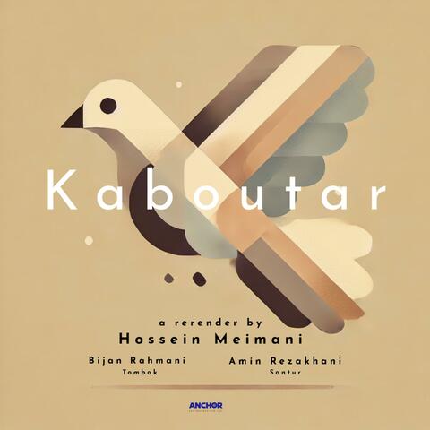 Kaboutar (feat. Bijan Rahmani & Amin Rezakhani)