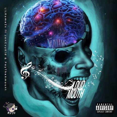 Loud Mouths (feat. PayTheAmount & Janvcy Kid)