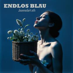 ENDLOS BLAU