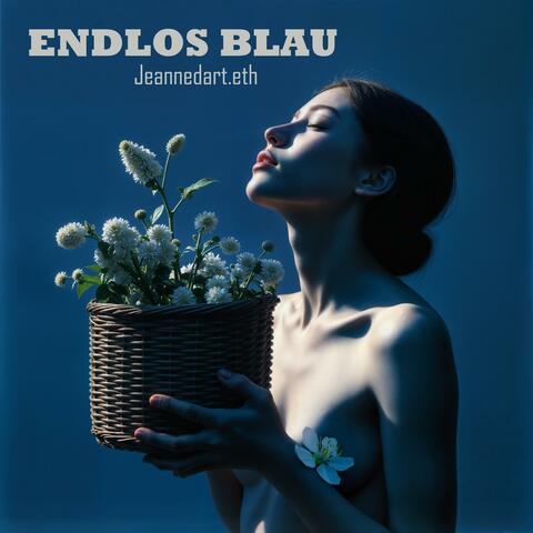 ENDLOS BLAU