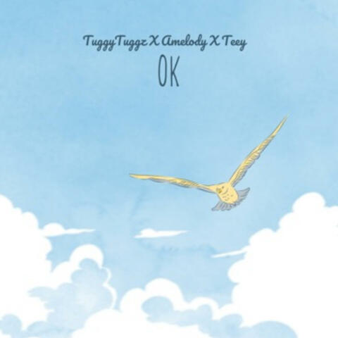 Ok (feat. Amelody & Teey)