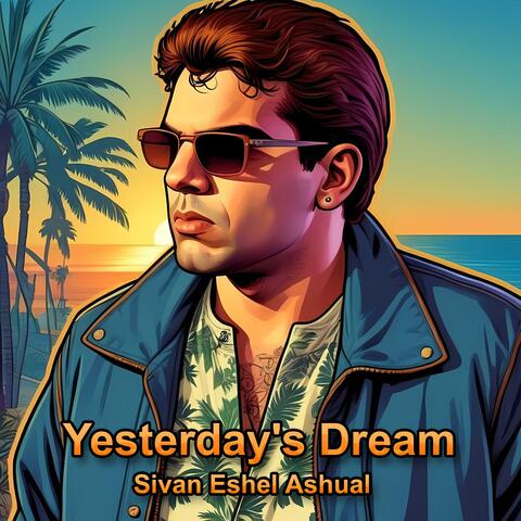 Yesterday's Dream