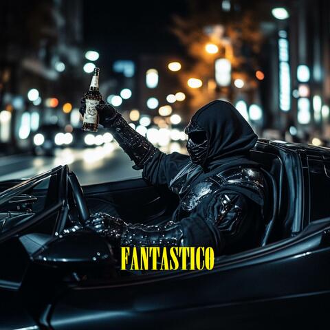 FANTASTICO (Slowed & Super Slowed)