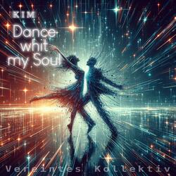 Dance whit my Soul