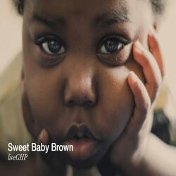 Sweet Baby Brown
