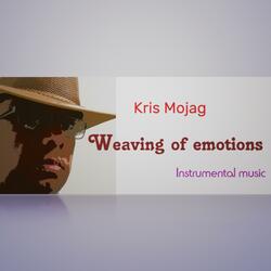 Weaving of emotions