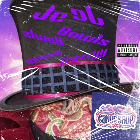 The candy shop (feat. Trezzyy & 100Bowls)