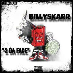 Billyskarr (2 Da Face)