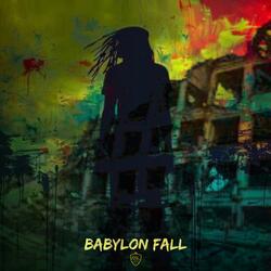 Babylon Fall (feat. Jamari)