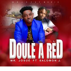 Doulè A Rèd (feat. Salomon J.)
