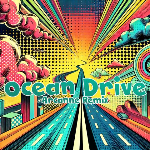 Ocean Drive (Arcanne 'Hypertechno' Remix)