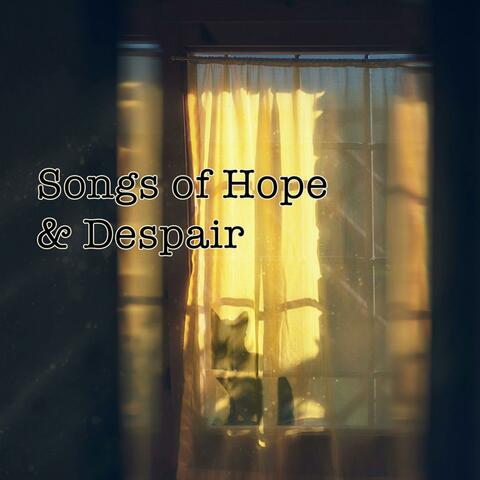 Songs of Hope & Despair (Demo)