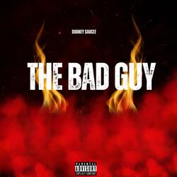 The Bad Guy