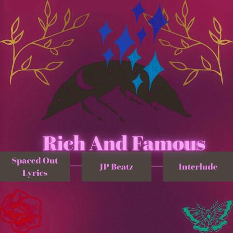 Rich And Famous (Interlude)