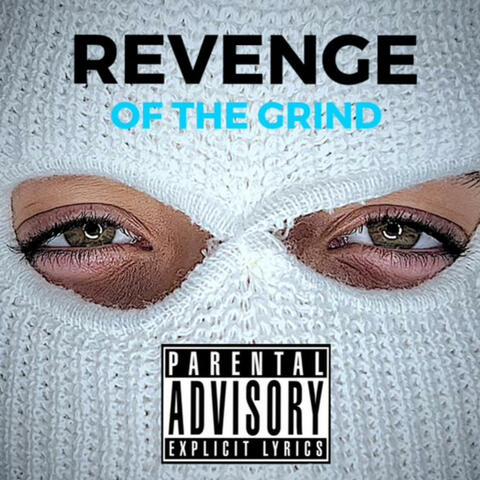 REVENGE OF THE GRIND