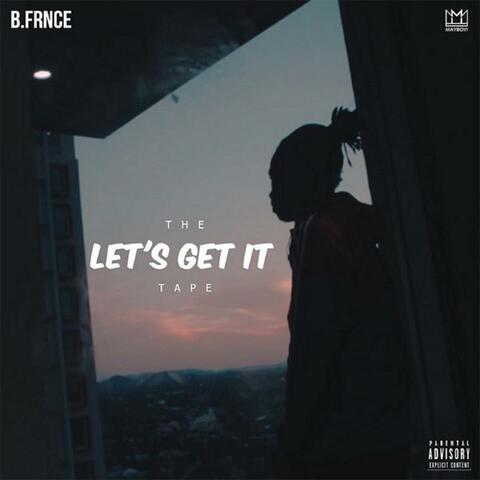 The LET'S GET IT Tape