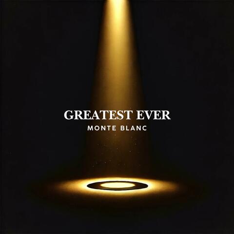 GREATEST EVER