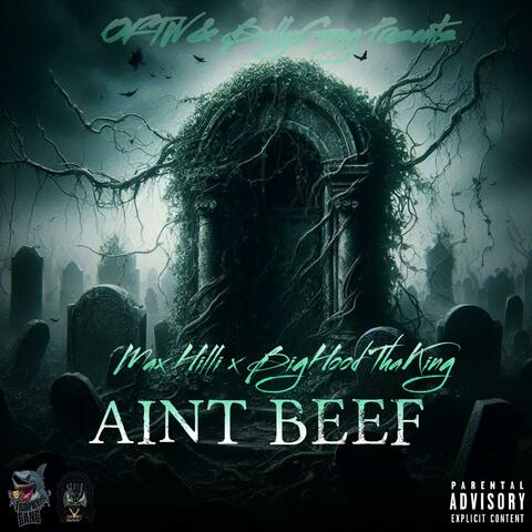 Aint Beef (feat. Max Hilli)