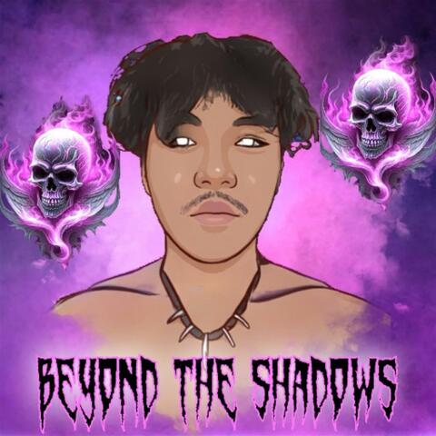 Beyond The Shadows