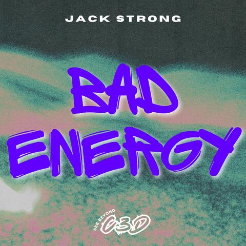 Bad Energy