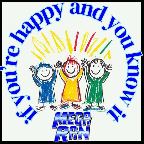 If You're Happy And You Know It