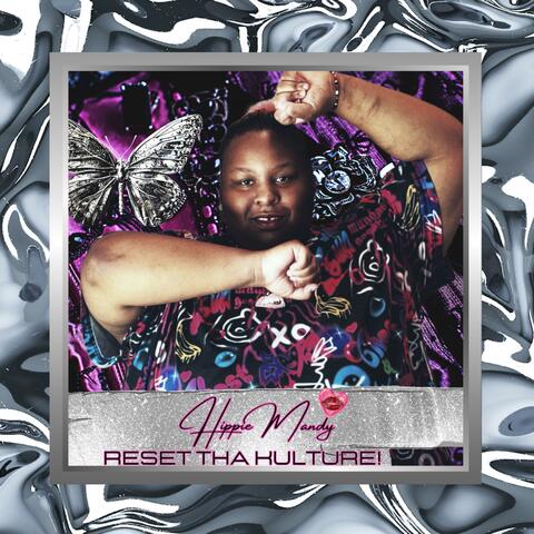 Reset Tha Kulture!