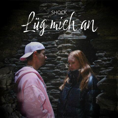 Lüg mich an