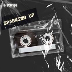 Sparking Up