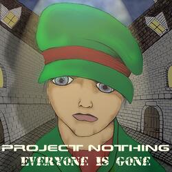 Everyone is gone