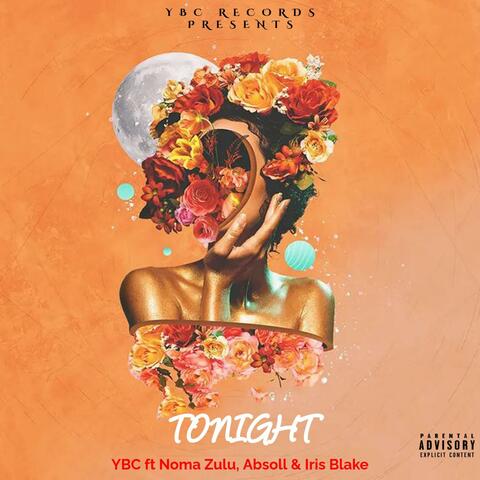 Tonight Official Song (feat. Noma Zulu, Absoll, Iris Blake & Drae Kul)