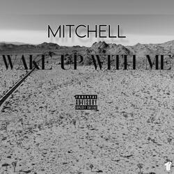 Wake Up With Me