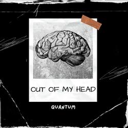 Out of My Head