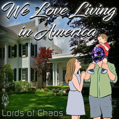 We love living in America