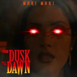 From Dusk Till Dawn