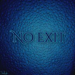 No Exit