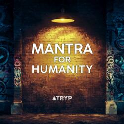Mantra For Humanity