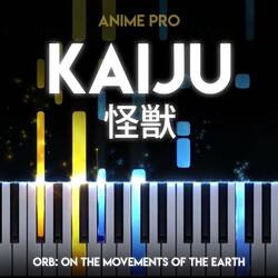 Kaiju (From "Orb: On the Movements of the Earth") [Full Version]
