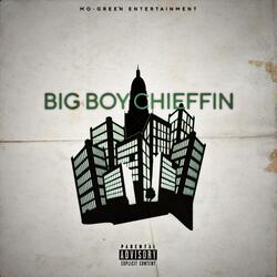 Big Boy Chieffin (feat. Deuce Capone & Markies Miles)