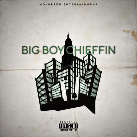 Big Boy Chieffin (feat. Deuce Capone & Markies Miles)
