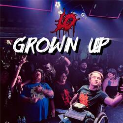 Grown Up
