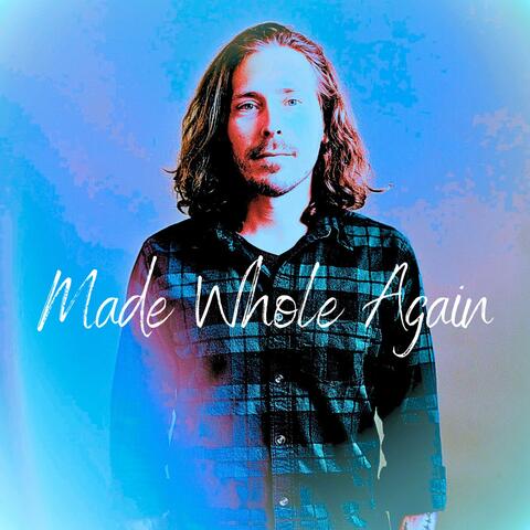 Made Whole Again