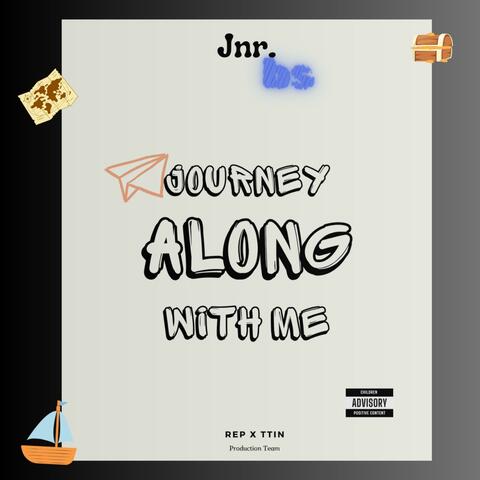 Journey Along With Me