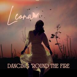 Dancing 'Round The Fire