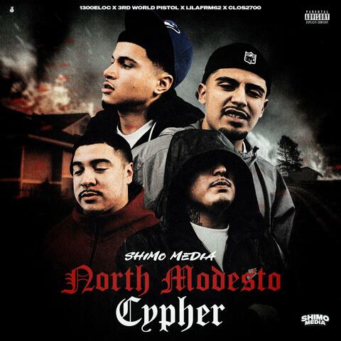 Shimo Media North Modesto Cypher (feat. 1300Eloc, 3rd World Pistol, Clos2700 & LilAfrm62)