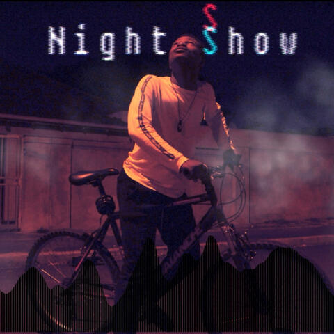Night show