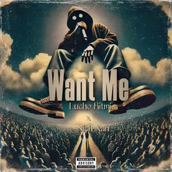Want Me (feat. Nick Xan)