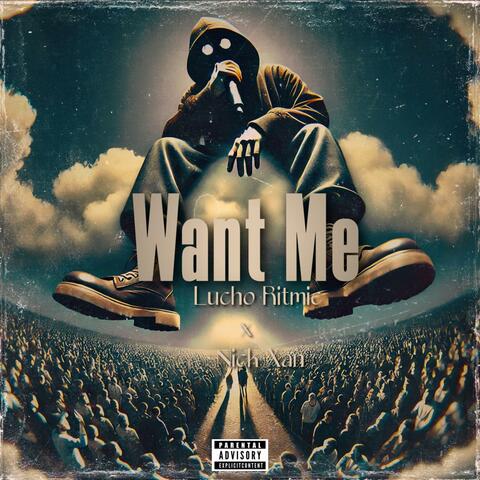 Want Me (feat. Nick Xan)