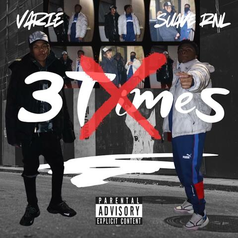 3X (feat. Suave RNL)
