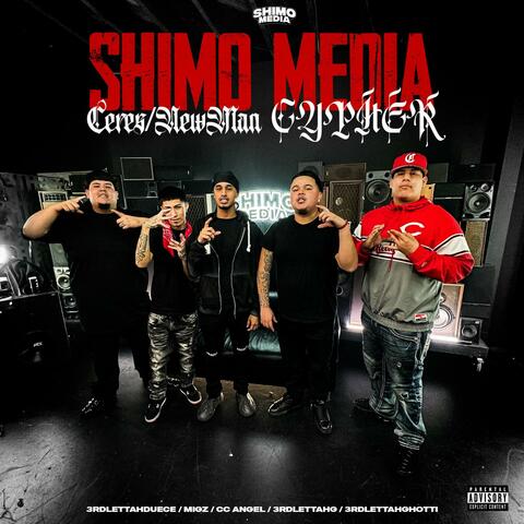 Shimo Media Ceres / Newman Cypher (feat. 3rdLettahGhotti, Migz, 3rdLettahG, 3rdLettahDuece & CC Angel)
