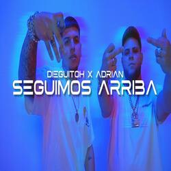 SEGUIMOS ARRIBA (feat. Adrian)